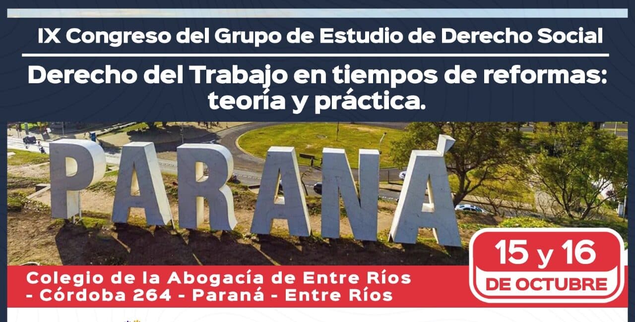 El Superior Tribunal de Justicia declaró de interés judicial el IX Congreso Nacional de Derecho del Trabajo que se realizará en Paraná - Cadena Entrerriana 96.5MHz LRS 798 - imagen de origen